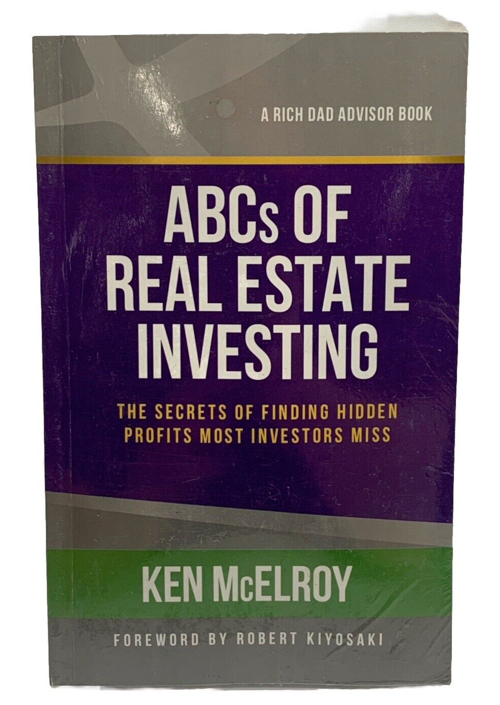 The ABCs of Real Estate Investing Paperback by McElroy Ken Rich Dad Advisor Book