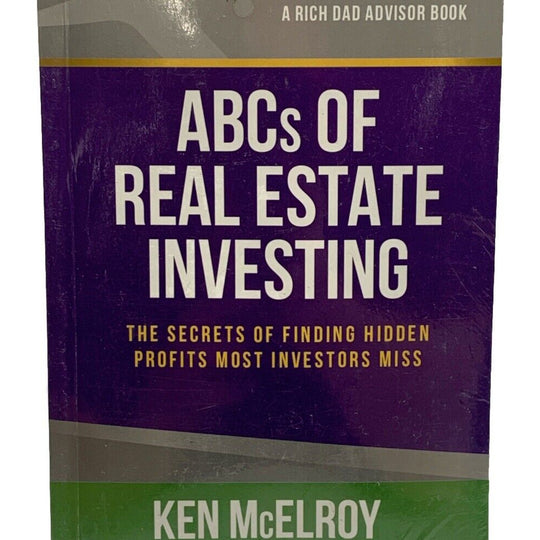 The ABCs of Real Estate Investing Paperback by McElroy Ken Rich Dad Advisor Book